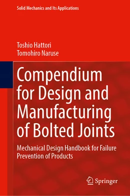 Abbildung von Hattori / Naruse | Compendium for Design and Manufacturing of Bolted Joints | 1. Auflage | 2025 | beck-shop.de