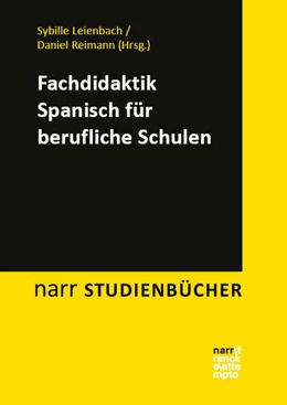 Abbildung von Leienbach / Reimann | Fachdidaktik Spanisch für berufliche Schulen | 1. Auflage | 2025 | beck-shop.de