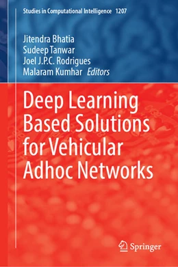 Abbildung von Bhatia / Tanwar | Deep Learning Based Solutions for Vehicular Adhoc Networks | 1. Auflage | 2025 | beck-shop.de