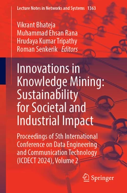 Abbildung von Bhateja / Rana | Innovations in Knowledge Mining: Sustainability for Societal and Industrial Impact | 1. Auflage | 2025 | beck-shop.de