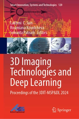 Abbildung von Jain / Kountcheva | 3D Imaging Technologies and Deep Learning | 1. Auflage | 2025 | beck-shop.de