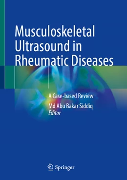 Abbildung von Siddiq | Musculoskeletal Ultrasound in Rheumatic Diseases | 1. Auflage | 2025 | beck-shop.de