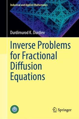 Abbildung von Durdiev | Inverse Problems for Fractional Diffusion Equations | 1. Auflage | 2025 | beck-shop.de