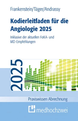 Abbildung von Andrassy / Frankenstein | Kodierleitfaden für die Angiologie 2025 | 14. Auflage | 2025 | beck-shop.de