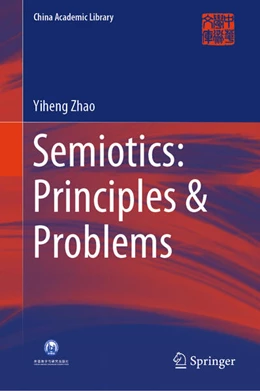 Abbildung von Zhao | Semiotics: Principles & Problems | 1. Auflage | 2025 | beck-shop.de