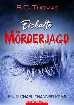 Abbildung von Thomas | Eiskalte MÖRDERJAGD | 1. Auflage | 2025 | beck-shop.de