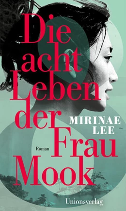 Abbildung von Lee, Mirinae | Die acht Leben der Frau Mook | 1. Auflage | 2025 | beck-shop.de