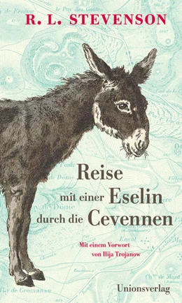 Abbildung von Stevenson, Robert Louis | Reise mit einer Eselin durch die Cevennen | 1. Auflage | 2025 | beck-shop.de