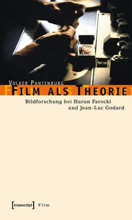 Abbildung von Pantenburg | Film als Theorie | 1. Auflage | 2025 | beck-shop.de