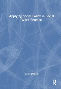 Abbildung von Mullen | Applying Social Policy in Social Work Practice | 1. Auflage | 2025 | beck-shop.de