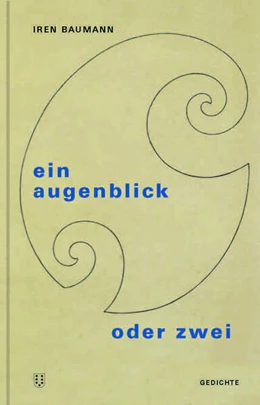 Abbildung von Baumann | Ein Augenblick oder zwei | 1. Auflage | 2025 | beck-shop.de