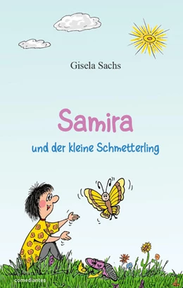 Abbildung von Sachs | Samira und der kleine Schmetterling | 1. Auflage | 2024 | beck-shop.de