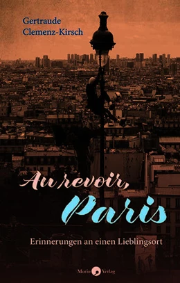 Abbildung von Clemenz-Kirsch | Au revoir, Paris | 1. Auflage | 2025 | beck-shop.de