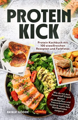 Abbildung von Gödde | Proteinkick | 1. Auflage | 2024 | beck-shop.de