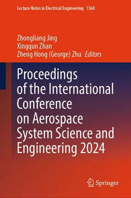 Abbildung von Jing / Zhan | Proceedings of the International Conference on Aerospace System Science and Engineering 2024 | 1. Auflage | 2025 | beck-shop.de