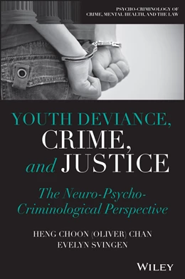 Abbildung von Chan / Svingen | Youth Deviance, Crime, and Justice | 1. Auflage | 2025 | beck-shop.de