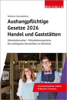 Abbildung von Walhalla Fachredaktion | Aushangpflichtige Gesetze 2026 Handel und Gaststätten | 1. Auflage | 2025 | beck-shop.de