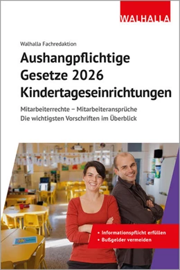 Abbildung von Walhalla Fachredaktion | Aushangpflichtige Gesetze 2026 Kindertageseinrichtungen | 1. Auflage | 2025 | beck-shop.de