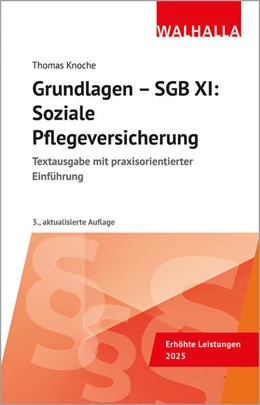Abbildung von Knoche | Grundlagen - SGB XI: Soziale Pflegeversicherung | 3. Auflage | 2025 | beck-shop.de