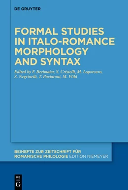 Abbildung von Breimaier / Cristelli | Formal studies in Italo-Romance morphology and syntax | 1. Auflage | 2025 | 496 | beck-shop.de