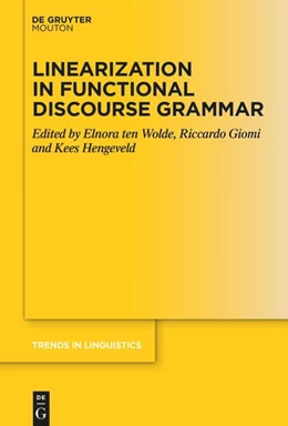 Abbildung von ten Wolde / Giomi | Linearization in Functional Discourse Grammar | 1. Auflage | 2025 | 395 | beck-shop.de