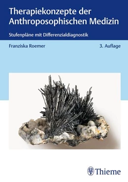 Abbildung von Roemer | Therapiekonzepte der Anthroposophischen Medizin | 3. Auflage | 2025 | beck-shop.de
