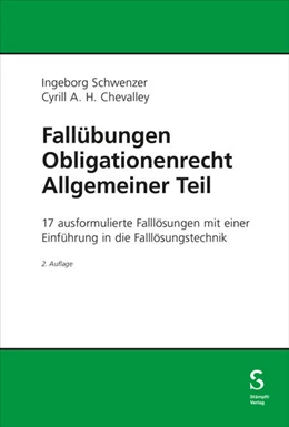 Abbildung von Schwenzer / Chevalley | Fallübungen Obligationenrecht Allgemeiner Teil | 2. Auflage | 2025 | beck-shop.de