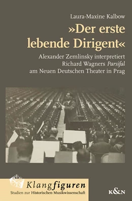 Abbildung von Kalbow | »Der erste lebende Dirigent« | 1. Auflage | 2025 | 10 | beck-shop.de
