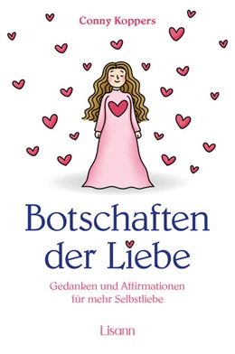 Abbildung von Koppers | Botschaften der Liebe | 1. Auflage | 2025 | beck-shop.de