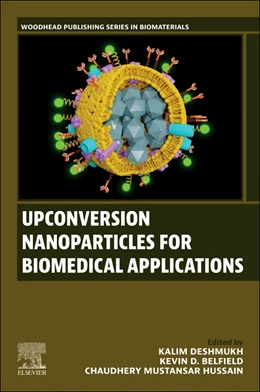Abbildung von Deshmukh / Belfield | Upconversion Nanoparticles for Biomedical Applications | 1. Auflage | 2025 | beck-shop.de