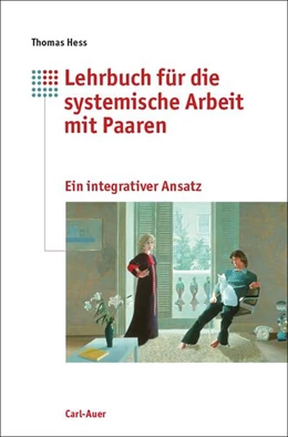Abbildung von Hess | Lehrbuch für die systemische Arbeit mit Paaren | 4. Auflage | 2025 | beck-shop.de
