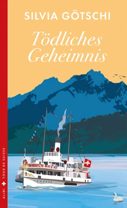 Abbildung von Götschi | Tödliches Geheimnis | 1. Auflage | 2025 | beck-shop.de