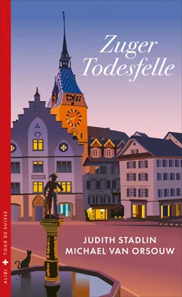 Abbildung von Stadlin / van | Zuger Todesfelle | 1. Auflage | 2025 | beck-shop.de