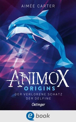 Abbildung von Carter | Animox Origins 1. Der verlorene Schatz der Delfine | 1. Auflage | 2025 | beck-shop.de