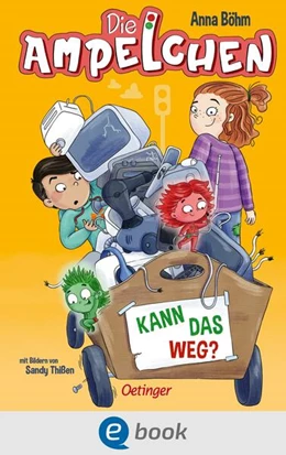 Abbildung von Böhm | Die Ampelchen 3. Kann das weg? | 1. Auflage | 2025 | beck-shop.de