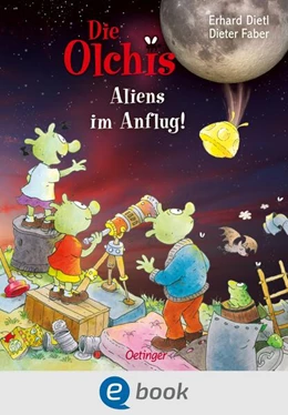 Abbildung von Faber / Dietl | Die Olchis. Aliens im Anflug! | 1. Auflage | 2025 | beck-shop.de