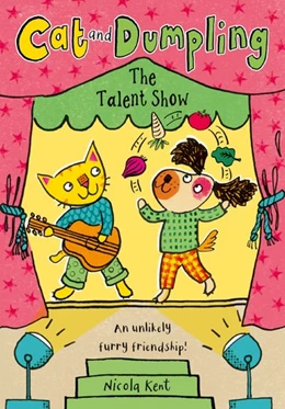 Abbildung von Kent | Cat and Dumpling: The Talent Show | 1. Auflage | 2025 | beck-shop.de