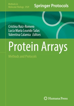 Abbildung von Ruiz-Romero / Lourido Salas | Protein Arrays | 1. Auflage | 2025 | beck-shop.de
