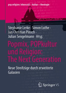 Abbildung von Lerke / Luthe | Popmix, POPkultur und Religion: The Next Generation | 1. Auflage | 2025 | beck-shop.de