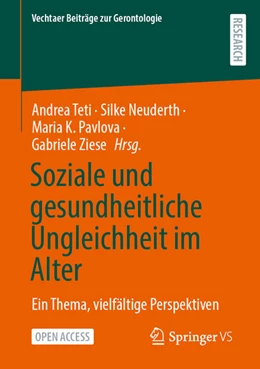 Abbildung von Teti / Neuderth | Soziale und gesundheitliche Ungleichheit im Alter | 1. Auflage | 2025 | beck-shop.de