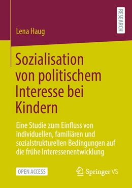 Abbildung von Haug | Sozialisation von politischem Interesse bei Kindern | 1. Auflage | 2025 | beck-shop.de
