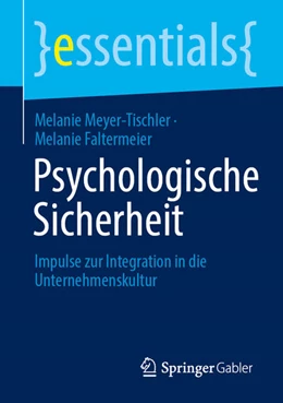 Abbildung von Meyer-Tischler / Faltermeier | Psychologische Sicherheit | 1. Auflage | 2025 | beck-shop.de