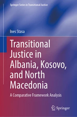 Abbildung von Stasa | Transitional Justice in Albania, Kosovo, and North Macedonia | 1. Auflage | 2025 | beck-shop.de