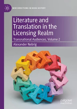 Abbildung von Nebrig | Literature and Translation in the Licensing Realm | 1. Auflage | 2025 | beck-shop.de