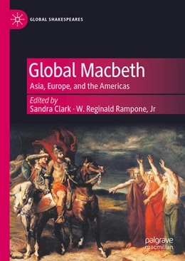 Abbildung von Rampone Jr / Clark | Global Macbeth | 1. Auflage | 2026 | beck-shop.de