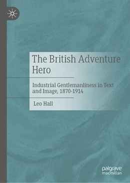 Abbildung von Hall | The British Adventure Hero | 1. Auflage | 2025 | beck-shop.de