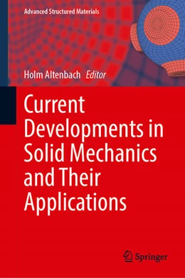 Abbildung von Altenbach | Current Developments in Solid Mechanics and Their Applications | 1. Auflage | 2025 | beck-shop.de
