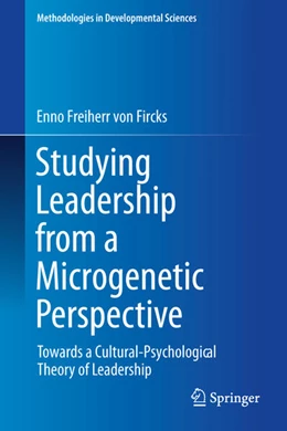 Abbildung von Freiherr von Fircks | Studying Leadership from a Microgenetic Perspective | 1. Auflage | 2025 | beck-shop.de