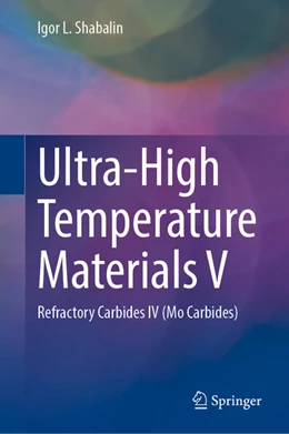 Abbildung von Shabalin | Ultra-High Temperature Materials V | 1. Auflage | 2025 | beck-shop.de
