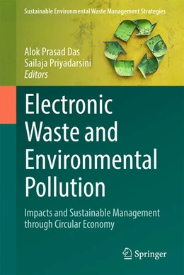 Abbildung von Das / Priyadarsini | Electronic Waste and Environmental Pollution | 1. Auflage | 2025 | beck-shop.de